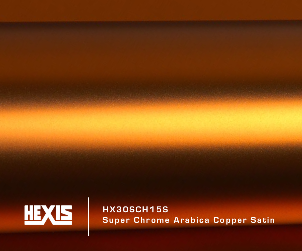 HEXIS® HX30SCH15S Super Chrome Arabica Copper Satin
