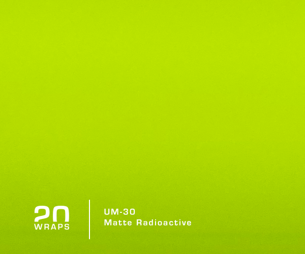 20 WRAPS UM-30 Matte Radioactive